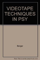 Cover Art for 9780876301630, Videotape Techniques in Psy by Milton M Berger