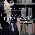 Cover Art for 9781742753881, Cold Light by Frank Moorhouse