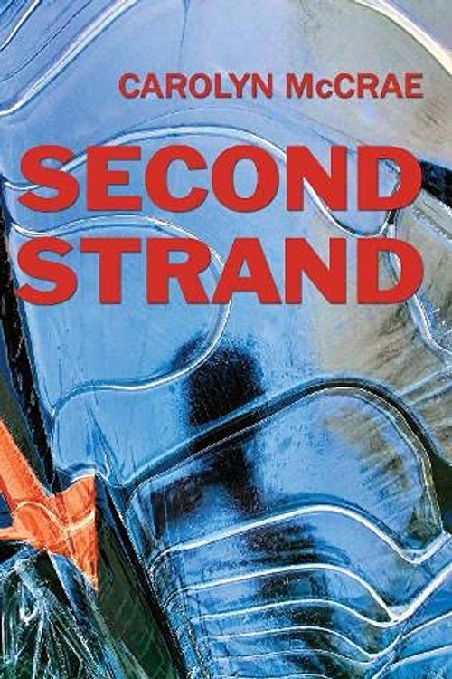 Cover Art for 9781785898389, Second Strand by Carolyn McCrae