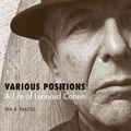 Cover Art for 9780292717329, Various Positions: A Life of Leonard Cohen by Ira B. Nadel