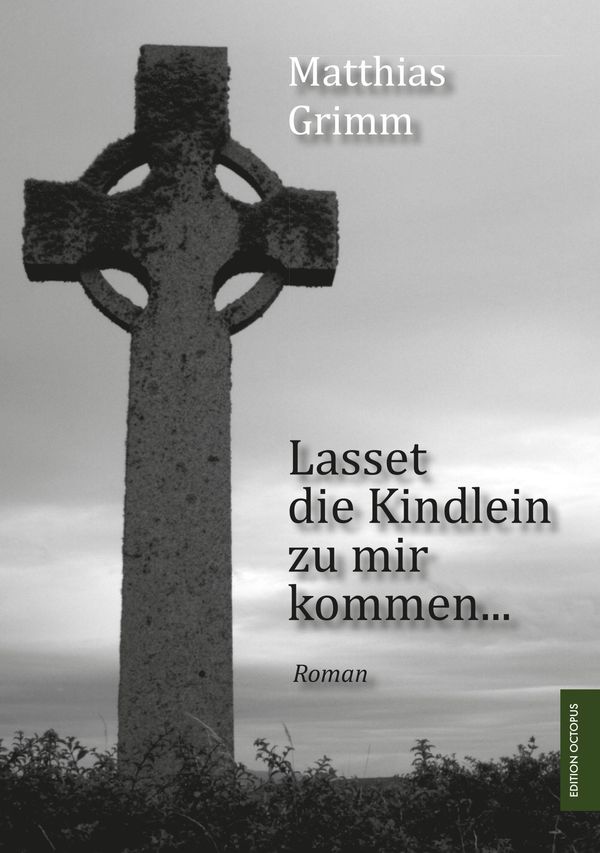 Cover Art for 9783956451836, Lasset die Kindlein zu mir kommen. by Matthias Grimm