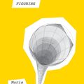 Cover Art for 9781524748135, Figuring by Maria Popova