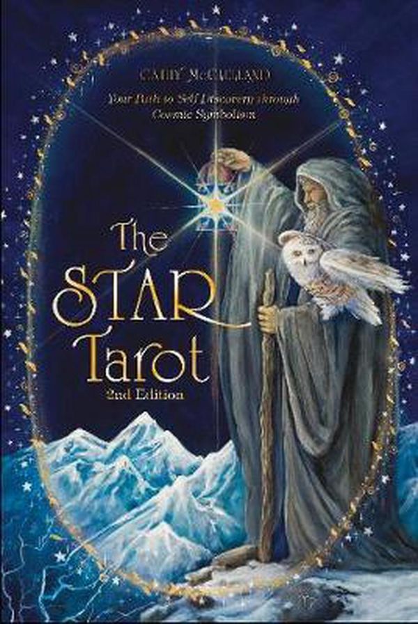 Cover Art for 9780764359507, The Star Tarot: Your Path to Self-Discovery through Cosmic Symbolism by Cathy McClelland