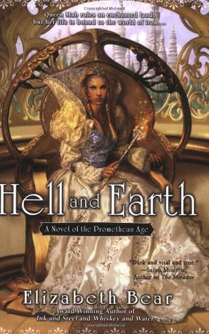 Cover Art for 9780451462183, Hell and Earth by Elizabeth Bear