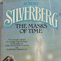 Cover Art for 9780553234947, The Masks of Time by Robert Silverberg