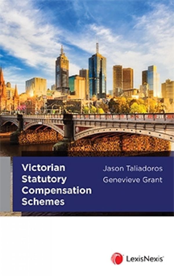 Cover Art for 9780409348637, Victorian Statutory Compensation Schemes by Taliadoros And Grant