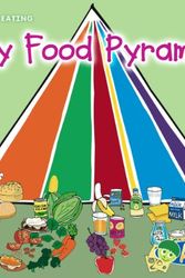 Cover Art for 9781432939830, My Food Pyramid by Rebecca Rissman