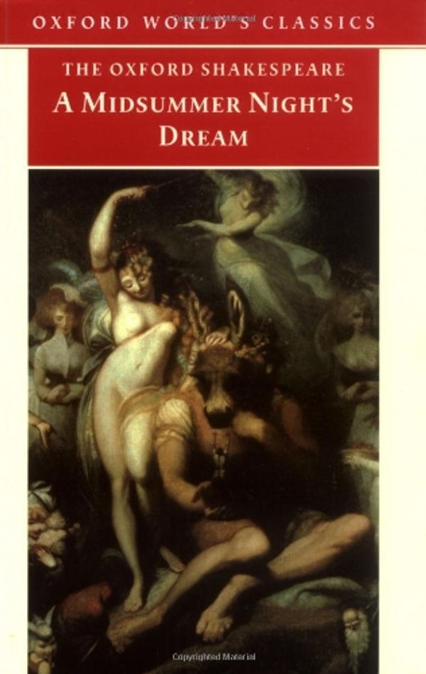 Cover Art for 9780192834201, A Midsummer Night's Dream (Oxford Shakespeare) by William Shakespeare