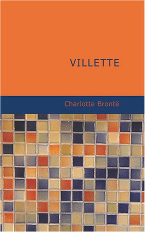 Cover Art for 9781434662361, Villette by Charlotte Brontë
