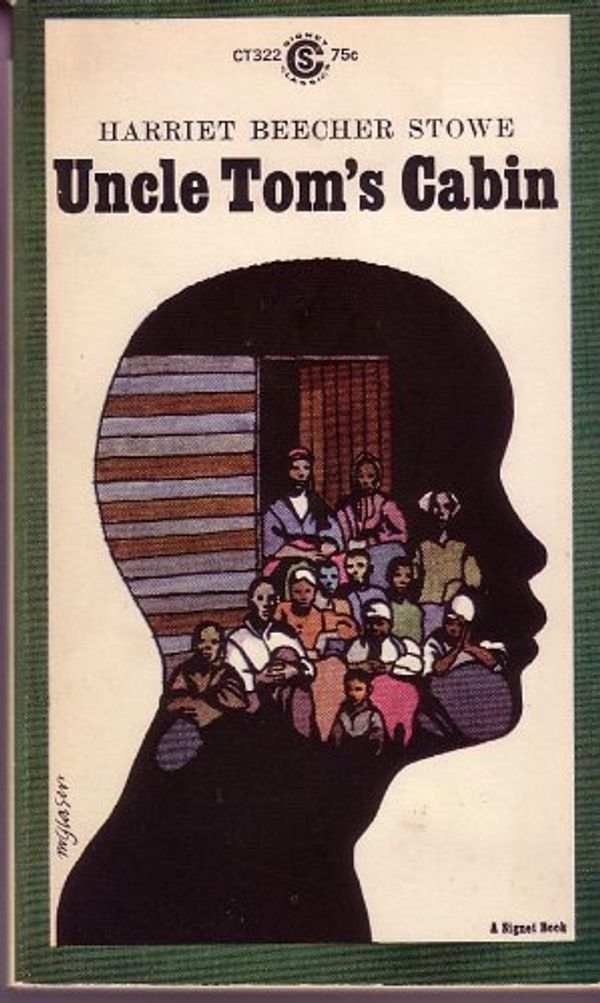 Cover Art for 9780451510099, Uncle Tom's Cabin by Professor Harriet Beecher Stowe