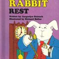 Cover Art for 9780030420566, Rest, Rabbit, Rest (Sweet Pickles Series) by Jacquelyn Reinach