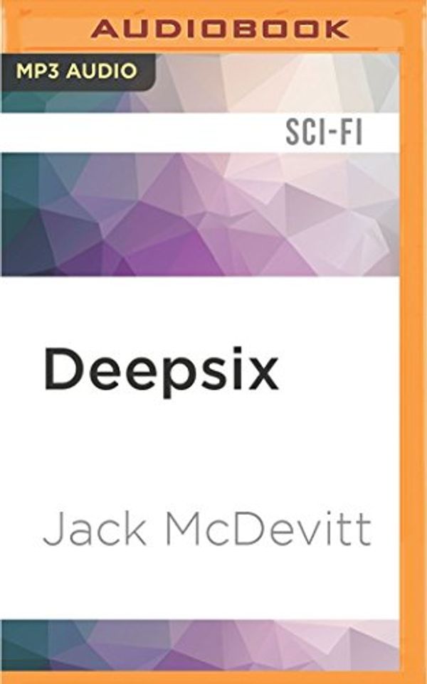 Cover Art for 9781522689362, Deepsix by Jack McDevitt