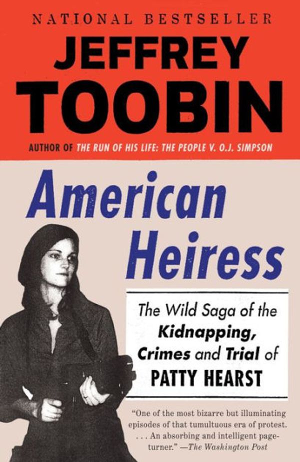 Cover Art for 9780385536721, American Heiress by Jeffrey Toobin