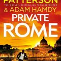 Cover Art for 9781529902877, Private Rome by James Patterson