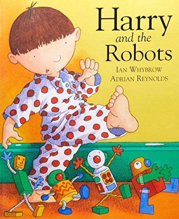 Cover Art for 9780864613042, Harry and the Robots by Ian Whybrow