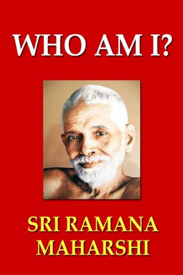 Cover Art for 9781537599212, Who Am I? by Sri Ramana Maharshi