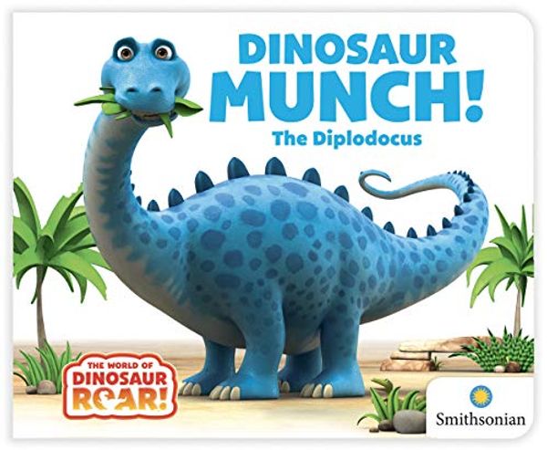 Cover Art for 9781948206204, Dinosaur Munch! the Diplodocus by Peter Curtis