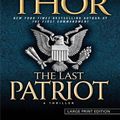 Cover Art for 9781594133459, The Last Patriot by Brad Thor