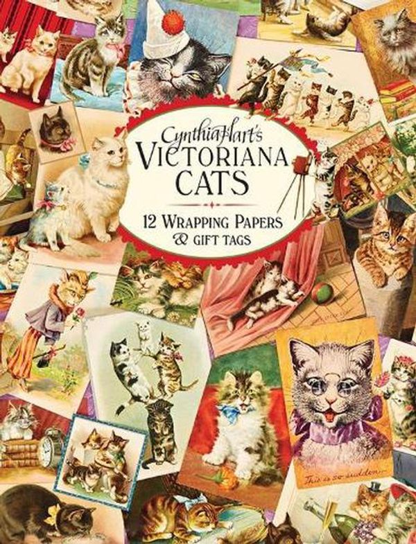 Cover Art for 9781523523740, Cynthia Hart's Victoriana Cats: 12 Wrapping Papers and Gift Tags by Cynthia Hart