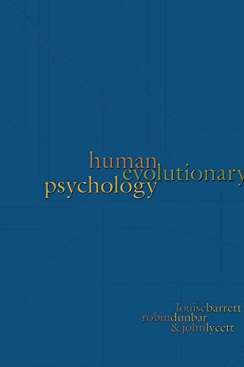 Cover Art for 9780691096223, Human Evolutionary Psychology by Louise Barrett, Robin Dunbar, John Lycett