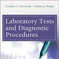 Cover Art for 9781455745029, Laboratory Tests and Diagnostic Procedures by Cynthia C. Chernecky