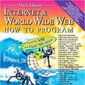 Cover Art for 9780131246829, Internet and World Wide Web How to Program by Harvey Deitel
