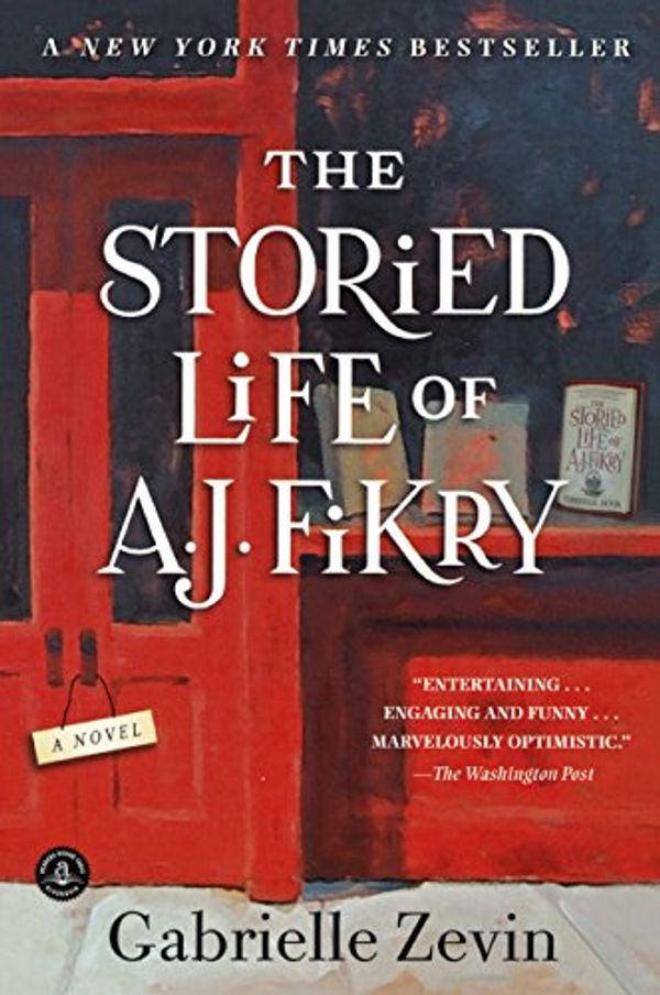 Cover Art for 9780606360760, The Storied Life of A. J. Fikry by Gabrielle Zevin