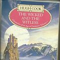 Cover Art for 9780552134392, The Wicked and the Witless by Hugh Cook