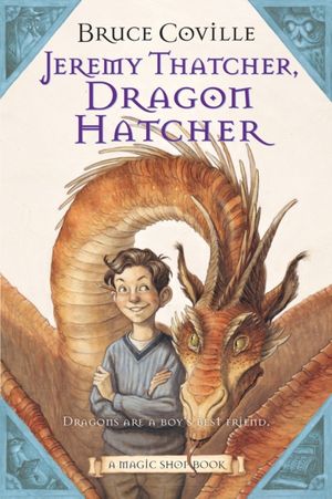 Cover Art for 9780152062521, Jeremy Thatcher, Dragon Hatcher by Bruce Coville