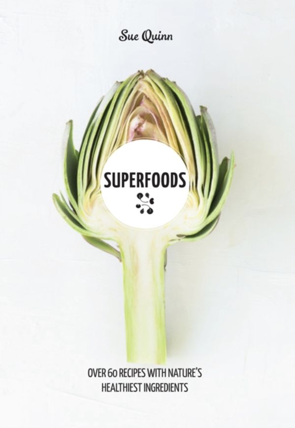 Cover Art for 9781784880415, Superfoods by Sue Quinn