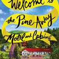 Cover Art for 9781492681014, Welcome to the Pine Away Motel and Cabins by Katarina Bivald