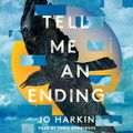 Cover Art for 9781797135571, Tell Me an Ending by Jo Harkin, Tania Rodrigues