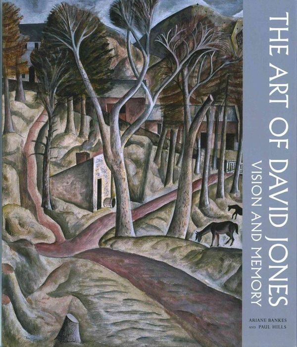 Cover Art for 9781848221604, The Art of David Jones by Ariane Bankes