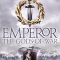 Cover Art for 9780007321780, The Gods of War (Emperor Series, Book 4) by Conn Iggulden