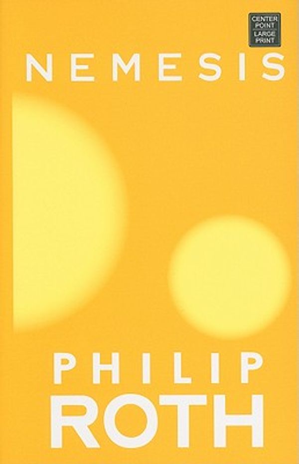 Cover Art for 9781602858985, Nemesis by Philip Roth