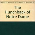 Cover Art for 9780451502957, The Hunchback of Notre Dame by Victor Hugo