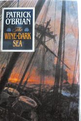 Cover Art for B00CPRHAC2, THE WINE-DARK SEA. A Jack Aubrey/Stephen Maturin Novel. by Unknown