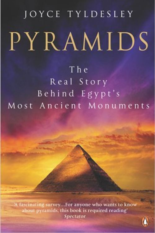 Cover Art for 9780140295825, Pyramids by Joyce A. Tyldesley