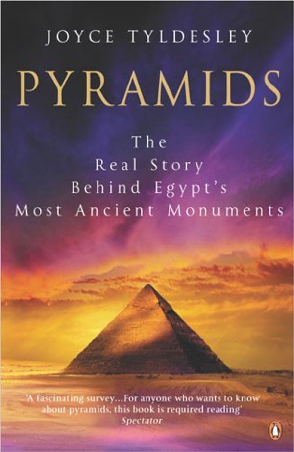 Cover Art for 9780140295825, Pyramids by Joyce A. Tyldesley