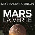 Cover Art for 9782266128490, Mars LA Verte by Kim Stanley Robinson