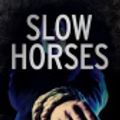 Cover Art for 9781780336312, Slow Horses by Mick Herron