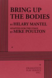 Cover Art for 9780822232858, Bring Up the Bodies by Hilary Mantel