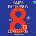 Cover Art for 9781415964989, The 8th Confession by James Patterson, Maxine Paetro