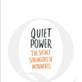 Cover Art for 9780241273555, Quiet Power: The Secret Strengths of Introverts by Susan Cain