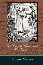 Cover Art for 9781605971711, The Tragical History of Dr. Faustus by Christopher Marlowe