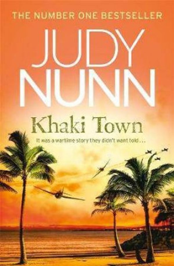 Cover Art for 9781761045905, Khaki Town by Judy Nunn