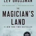 Cover Art for B00G3L19CI, The Magician's Land: A Novel (The Magicians Book 3) by Lev Grossman