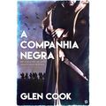 Cover Art for 9789897731648, A Companhia Negra As Crónicas da Companhia Negra - Volume Um by Glen Cook