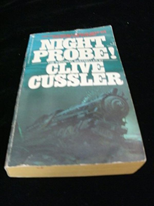 Cover Art for 9780553206630, Night Probe by Clive Cussler
