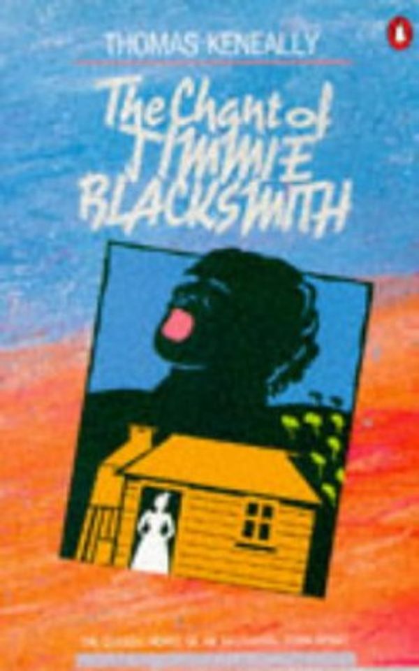 Cover Art for 9780207197161, The Chant of Jimmie Blacksmith by Thomas Keneally